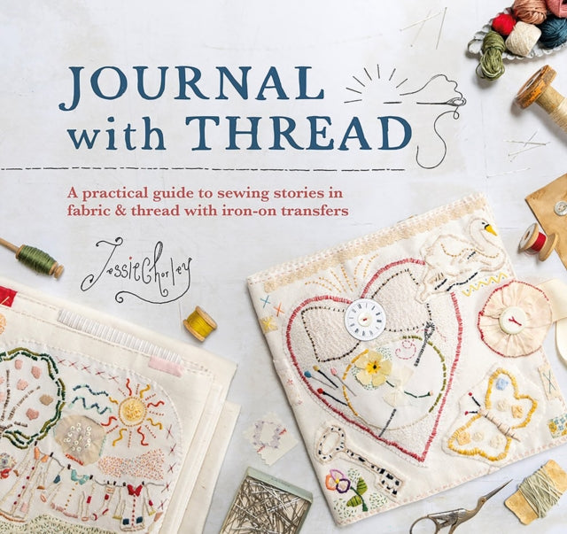 Book cover of: Journal with Thread. By: Jessie Chorley
