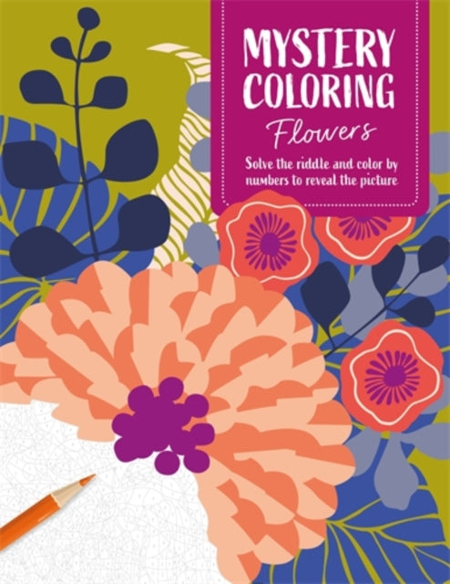 Book cover of: Mystery Coloring Flowers