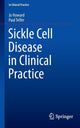 Book cover of: Sickle Cell Disease in Clinical Practice. By: Jo Howard
