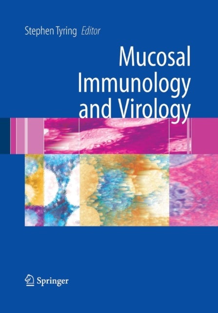 Book cover of: Mucosal Immunology and Virology. By: Stephen K. Tyring