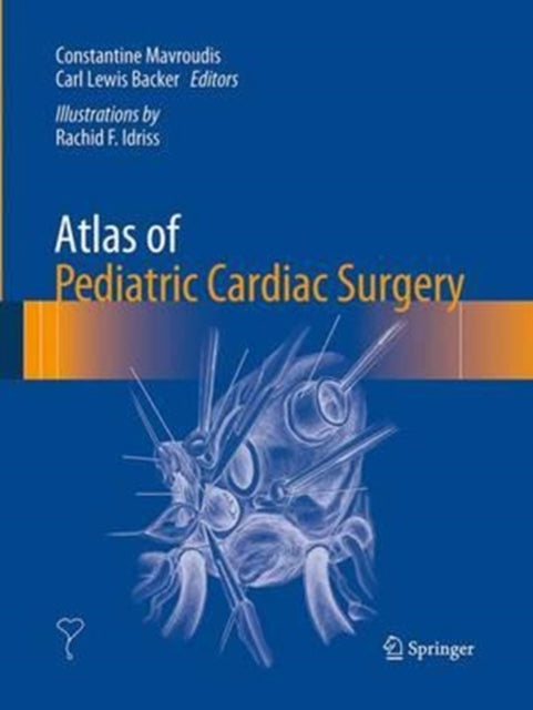Book cover of: Atlas of Pediatric Cardiac Surgery. By: Constantine Mavroudis