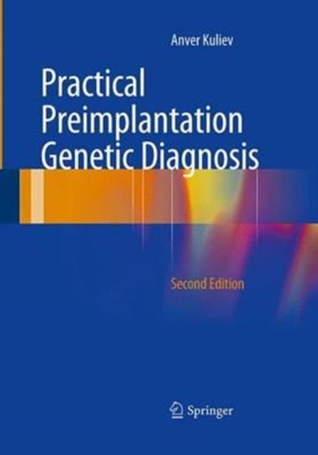 Book cover of: Practical Preimplantation Genetic Diagnosis. By: Anver Kuliev