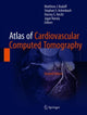 Book cover of: Atlas of Cardiovascular Computed Tomography. By: Matthew J. Budoff