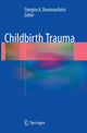 Book cover of: Childbirth Trauma. By: Stergios K Doumouchtsis