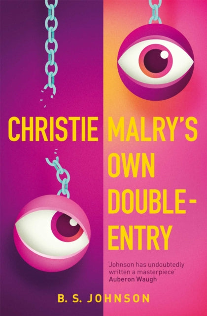 Book cover of: Christie Malry's Own Double-Entry. By: B. S. Johnson