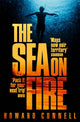 Book cover of: Sea on Fire. By: Howard Cunnell