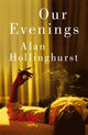 Our Evenings 9781447208235 Alan Hollinghurst