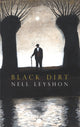 Book cover of: Black Dirt. By: Nell Leyshon