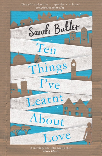 Book cover of: Ten Things I've Learnt About Love. By: Sarah Butler