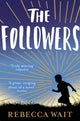 Book cover of: Followers. By: Rebecca Wait