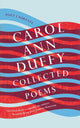 Collected Poems 9781447231752 Ann Duffy Carol