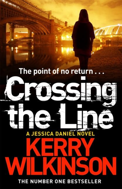Book cover of: Crossing the Line. By: Kerry Wilkinson
