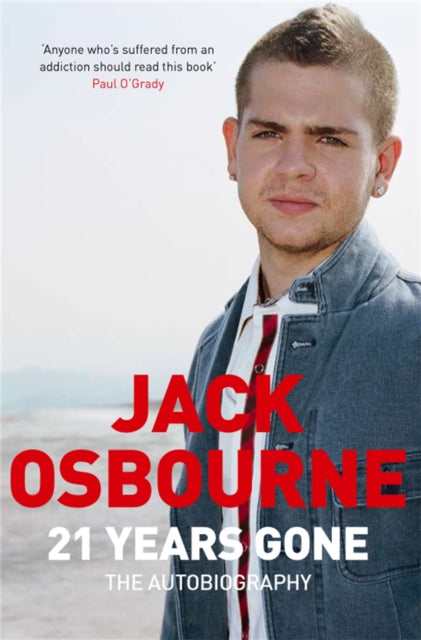 Book cover of: 21 Years Gone. By: Jack Osbourne