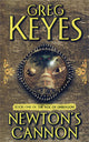 Book cover of: Newton's Cannon. By: J. Gregory Keyes