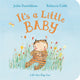 Book cover of: It's a Little Baby. By: J. Donaldson