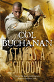 Book cover of: Stands a Shadow. By: Col Buchanan