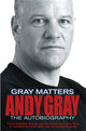 Book cover of: Gray Matters. By: Andy Gray (Ph