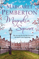 Book cover of: Magnolia Square. By: Margaret Pemberton