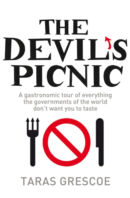 Book cover of: Devil's Picnic. By: Taras Grescoe