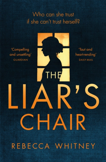 Book cover of: Liar's Chair. By: Rebecca Whitney