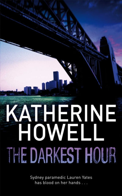 Book cover of: Darkest Hour. By: Katherine Howell
