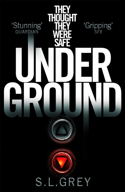 Book cover of: Under Ground. By: S L Grey