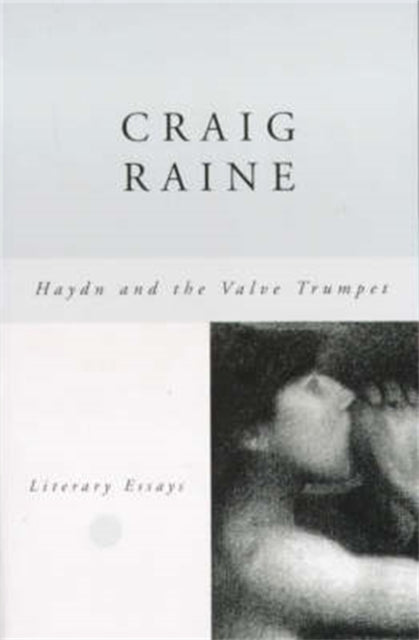 Book cover of: Haydn and The Valve Trumpet. By: Craig Raine