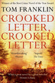 Book cover of: Crooked Letter, Crooked Letter. By: Tom Franklin