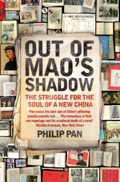 Book cover of: Out of Mao's Shadow. By: Philip Pan