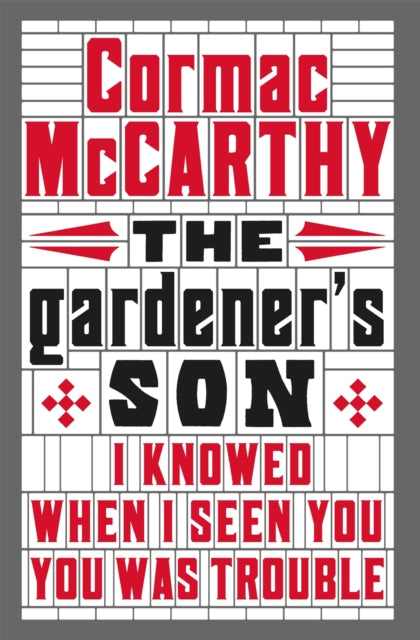 Book cover of: Gardener's Son. By: Cormac McCarthy