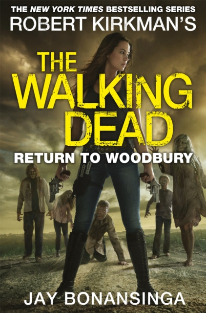 Book cover of: Return to Woodbury. By: Jay R. Bonansinga