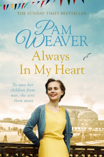 Book cover of: Always in My Heart. By: Pam Weaver