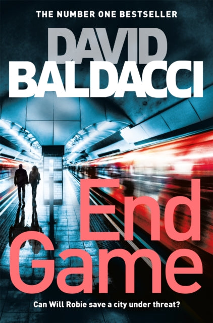 End Game, A Richard & Judy Book Club Pick and Edge-of-your-seat Thriller 9781447277415 David Baldacci