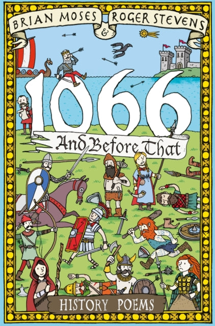 Book cover of: 1066 and Before That - History Poems. By: Brian Moses