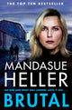 Book cover of: Brutal. By: Mandasue Heller