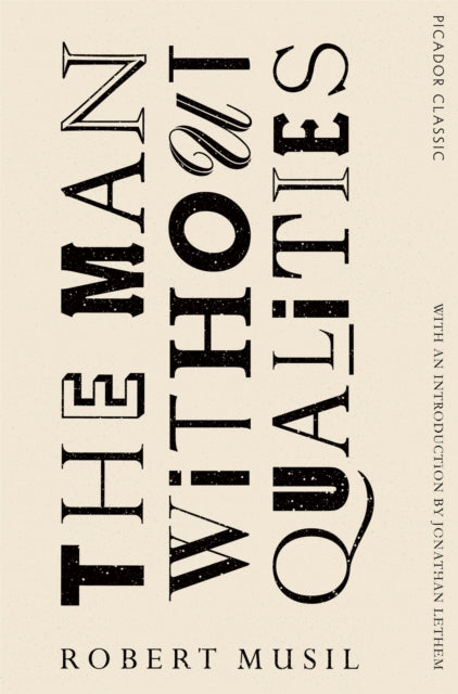 Man Without Qualities, Picador Classic 9781447289432 Robert Musil