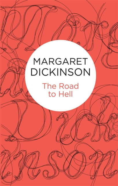Book cover of: Road to Hell. By: Margaret Dickinson