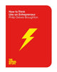 Book cover of: How to Think Like an Entrepreneur. By: School of Life Staff