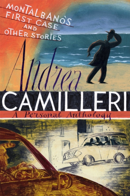 Book cover of: Montalbano's First Case and Other Stories. By: PICADOR