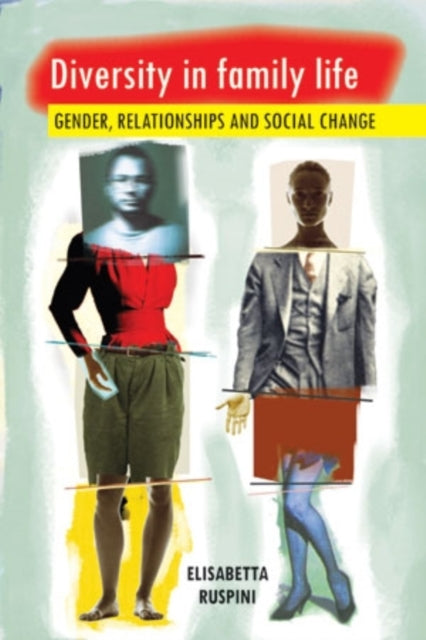 Book cover of: Diversity in Family Life. By: Elisabetta Ruspini