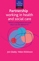 Book cover of: Partnership Working in Health and Social Care. By: Jon Glasby