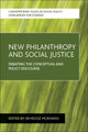 Book cover of: New Philanthropy and Social Justice. By: Behrooz Morvaridi