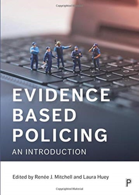 Book cover of: Evidence Based Policing. By: Renèe Mitchell
