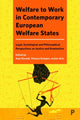 Book cover of: Welfare to Work in Contemporary European Welfare States. By: Barry Knight