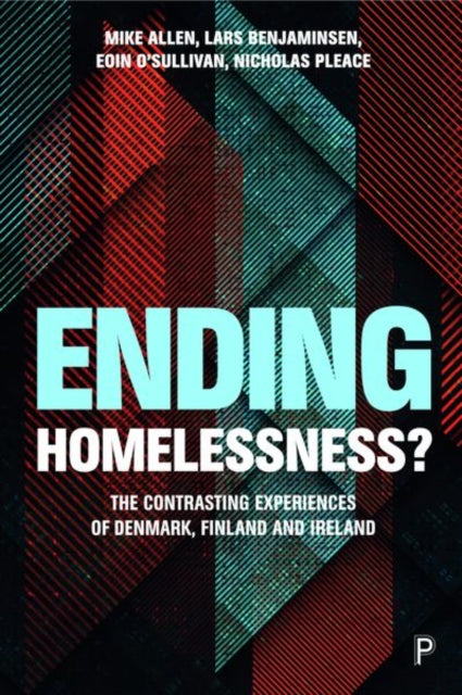 Book cover of: Ending Homelessness?. By: Eoin O'Sullivan