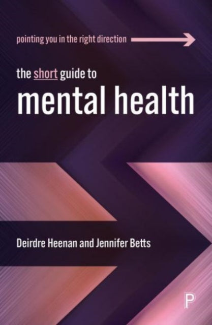 Book cover of: Short Guide to Mental Health. By: Deirdre Heenan