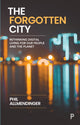 Book cover of: Forgotten City. By: Phil Allmendinger