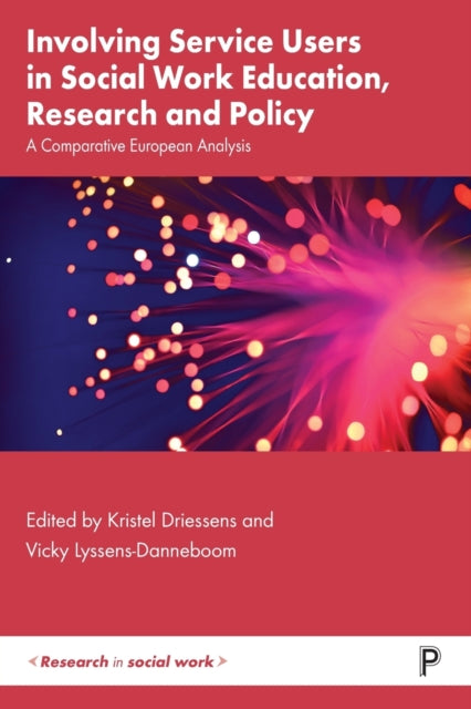 Book cover of: Involving Service Users in Social Work Education, Research and Policy. By: Kristel Driessens