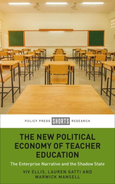 Book cover of: New Political Economy of Teacher Education. By: Viv Ellis