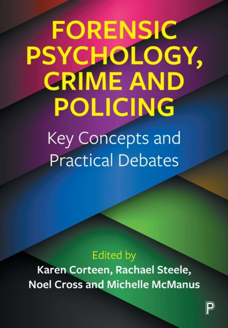 Book cover of: Forensic Psychology, Crime and Policing. By: Karen Corteen